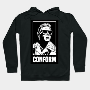 They Live Conform Hoodie